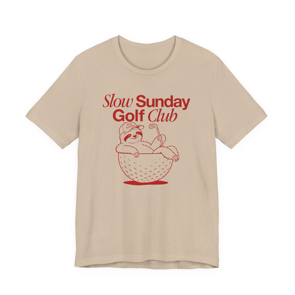 "Slow Sunday Golf" Club Tee