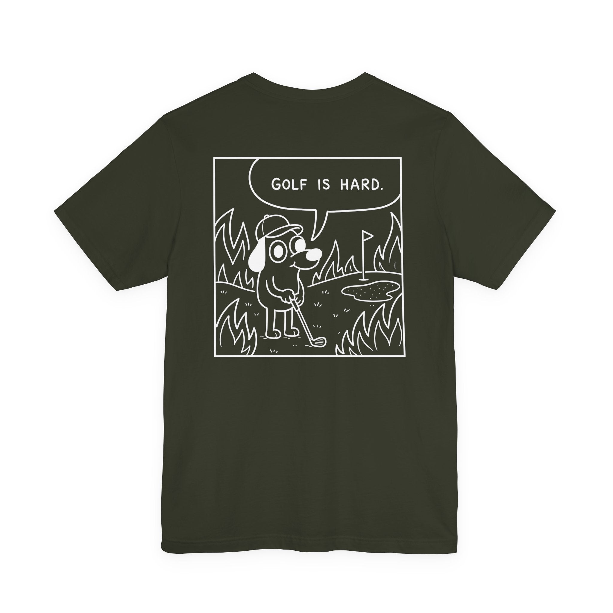"Golf Is Hard" Tee