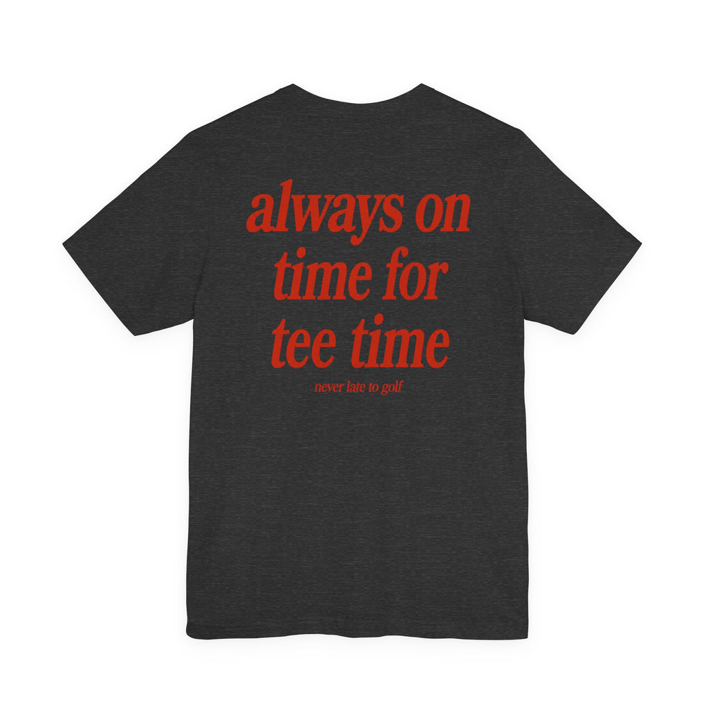 The "Punctual Golfer" Tee
