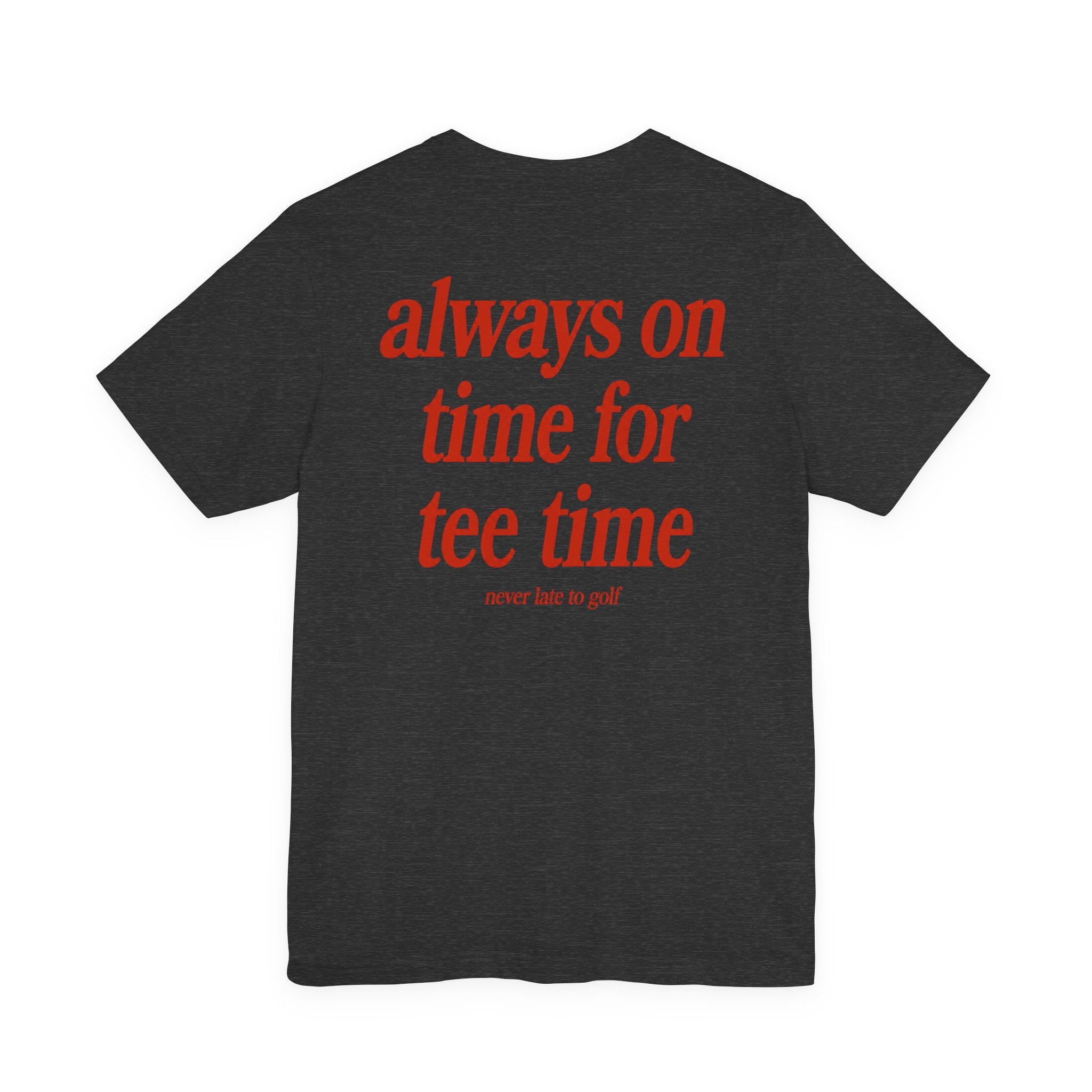 The "Punctual Golfer" Tee