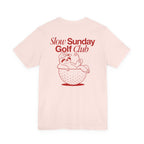 "Slow Sunday Golf Club" Tee