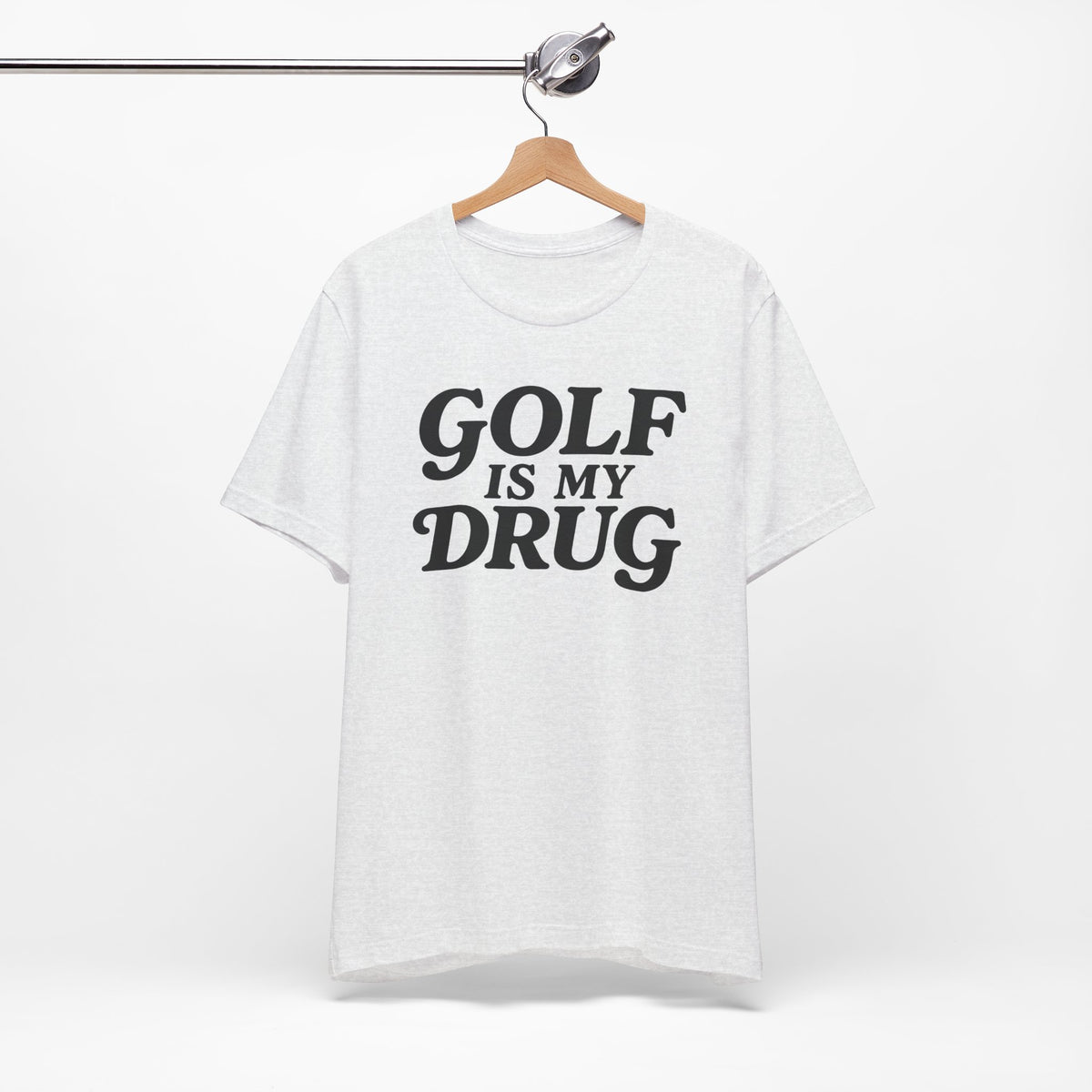 "Golf Is My Drug" Club Tee