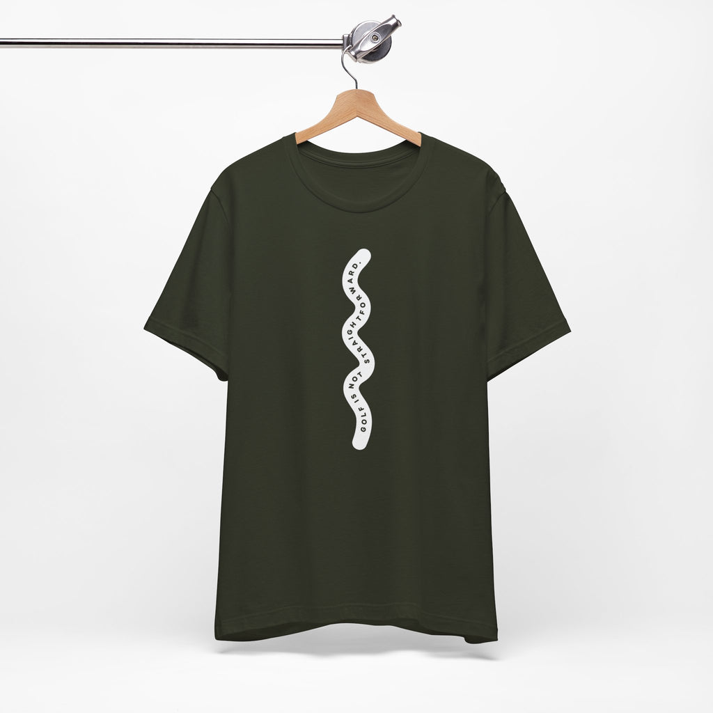 "Golf Is Not Straightforward" Tee
