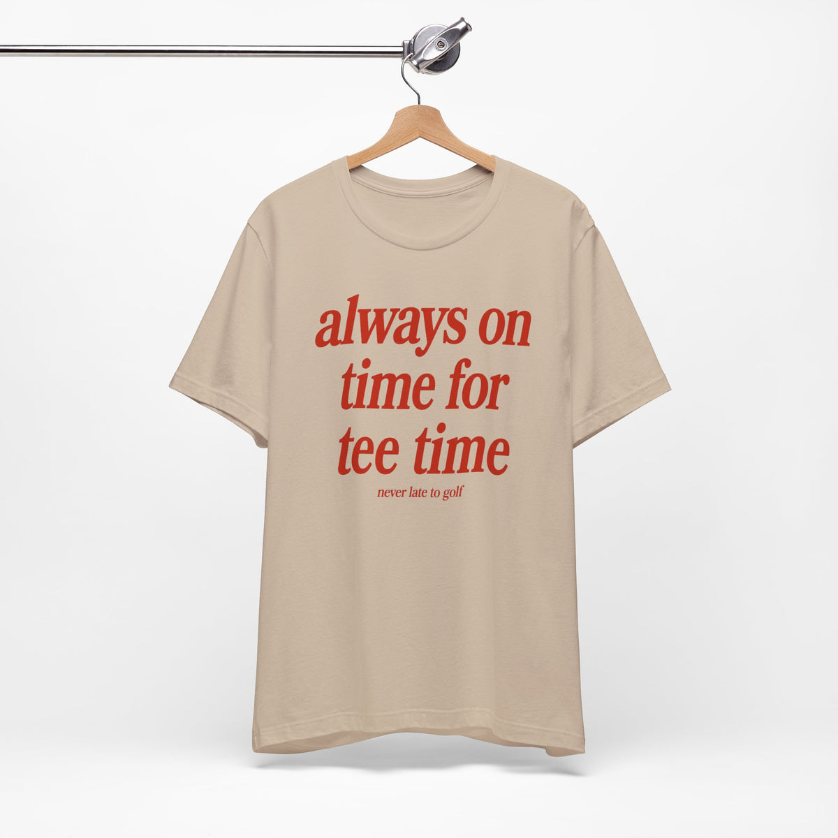 "Always On Time" Club Tee