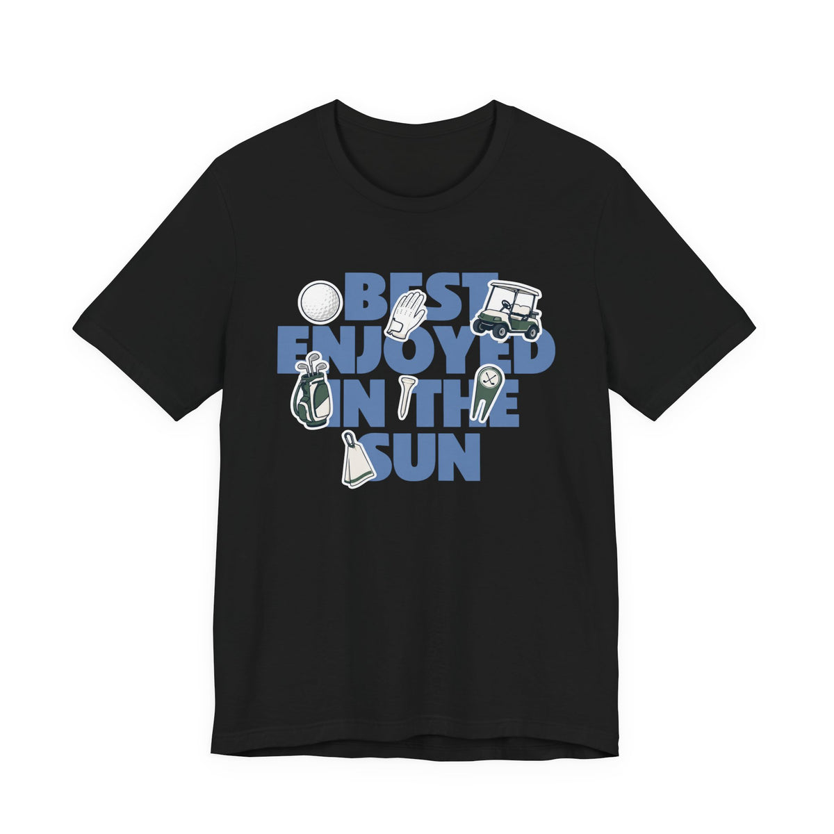"Best Enjoyed" Golf Tee