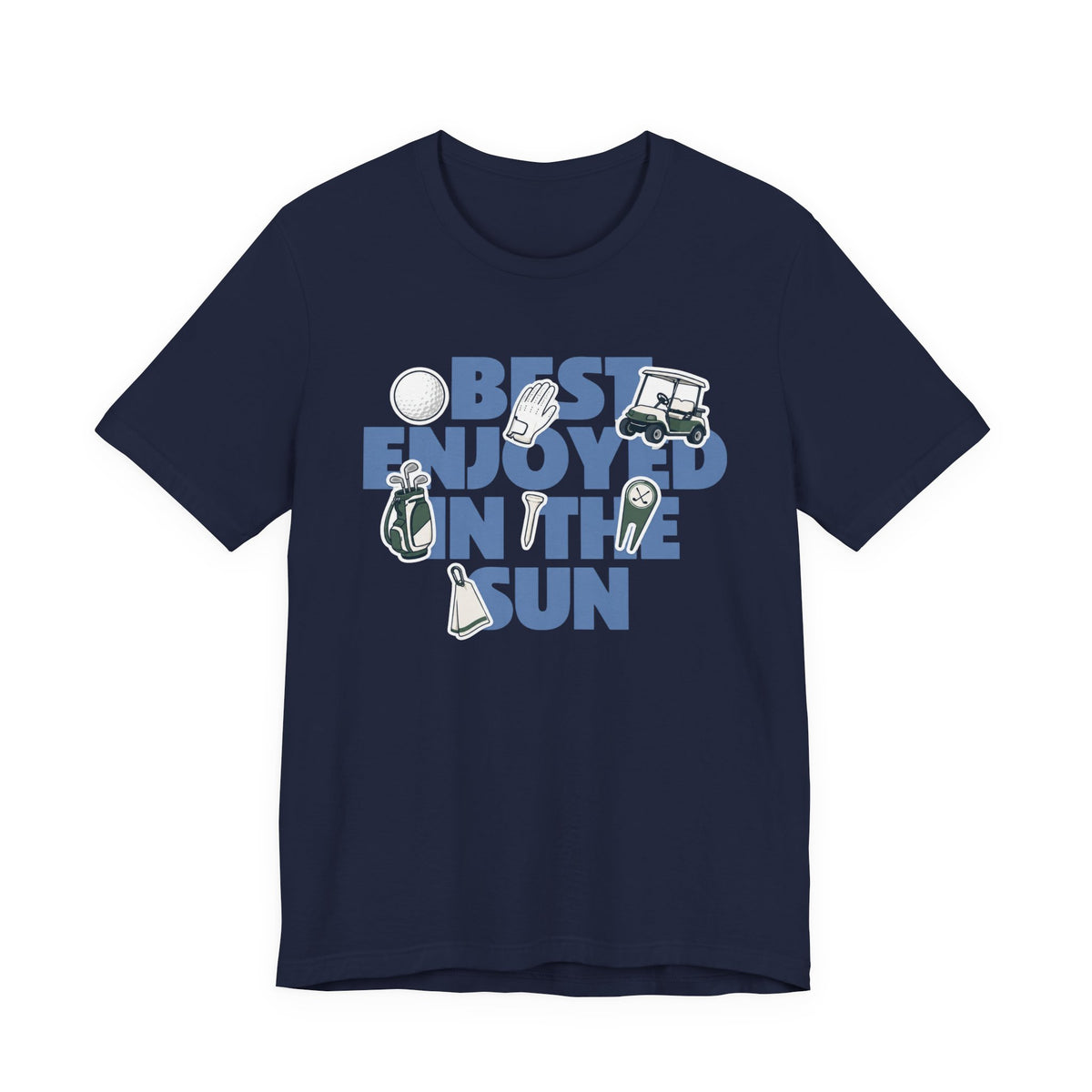 "Best Enjoyed" Golf Tee