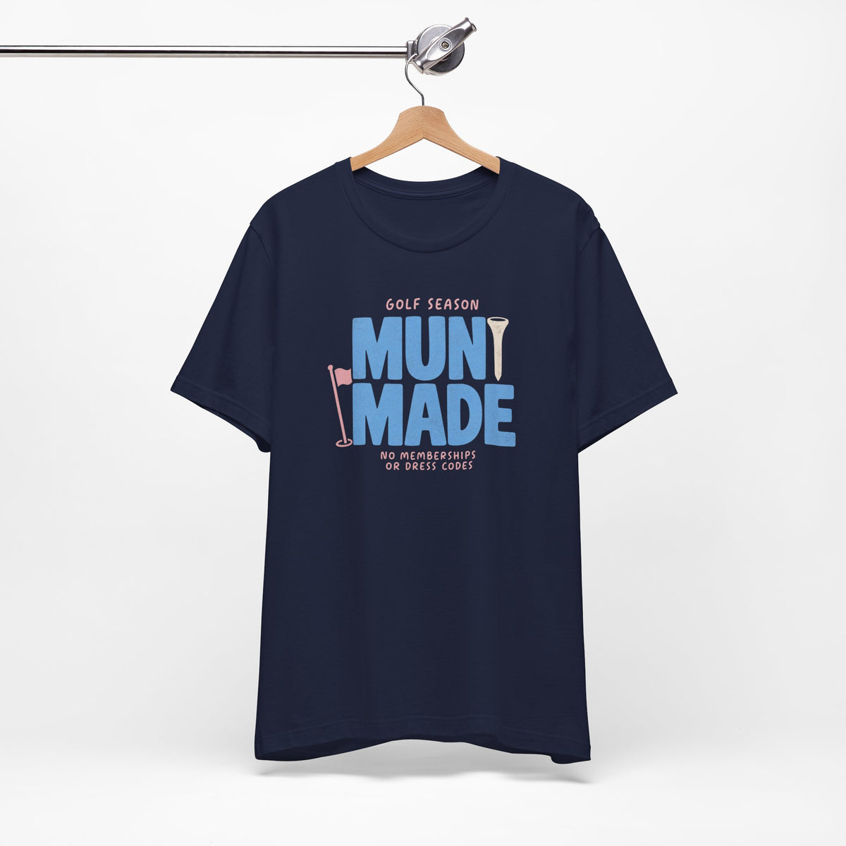 "Muni Made" Club Tee