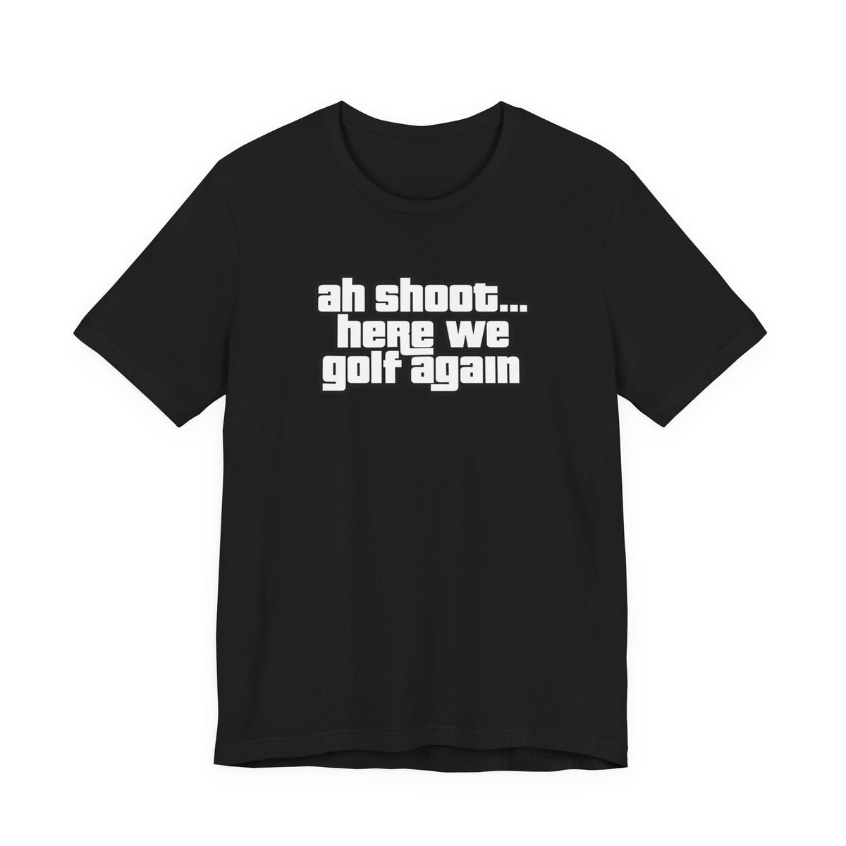 "Back At It" Golf Tee