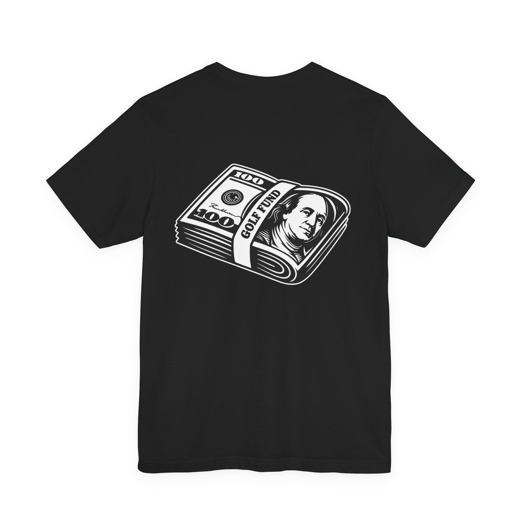 "Golf Fund" Tee
