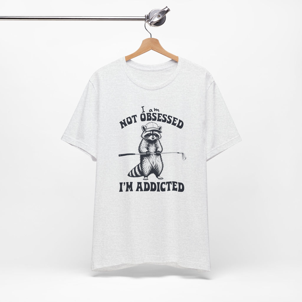 "Not Obsessed" Golf Tee