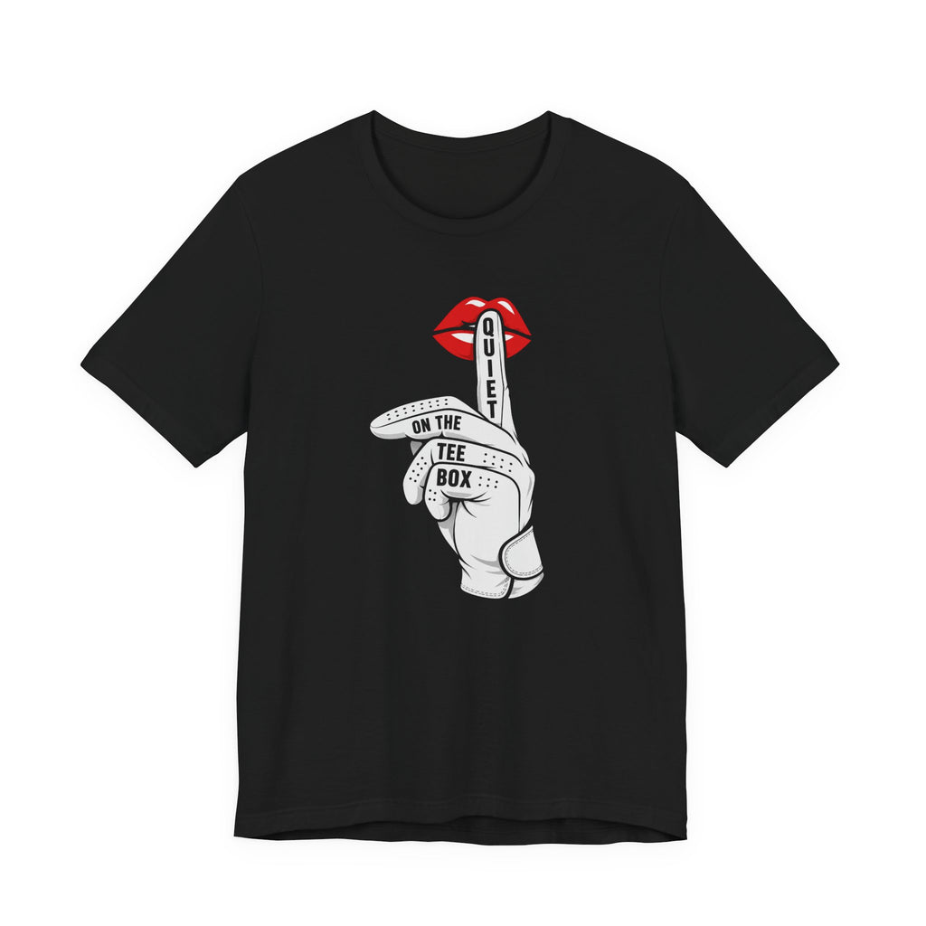 "Quiet On The Tee" Golf Tee