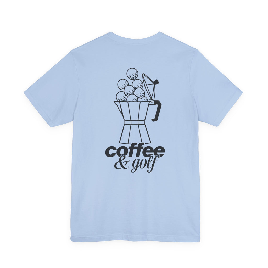 The "Coffee & Golf" Club Tee