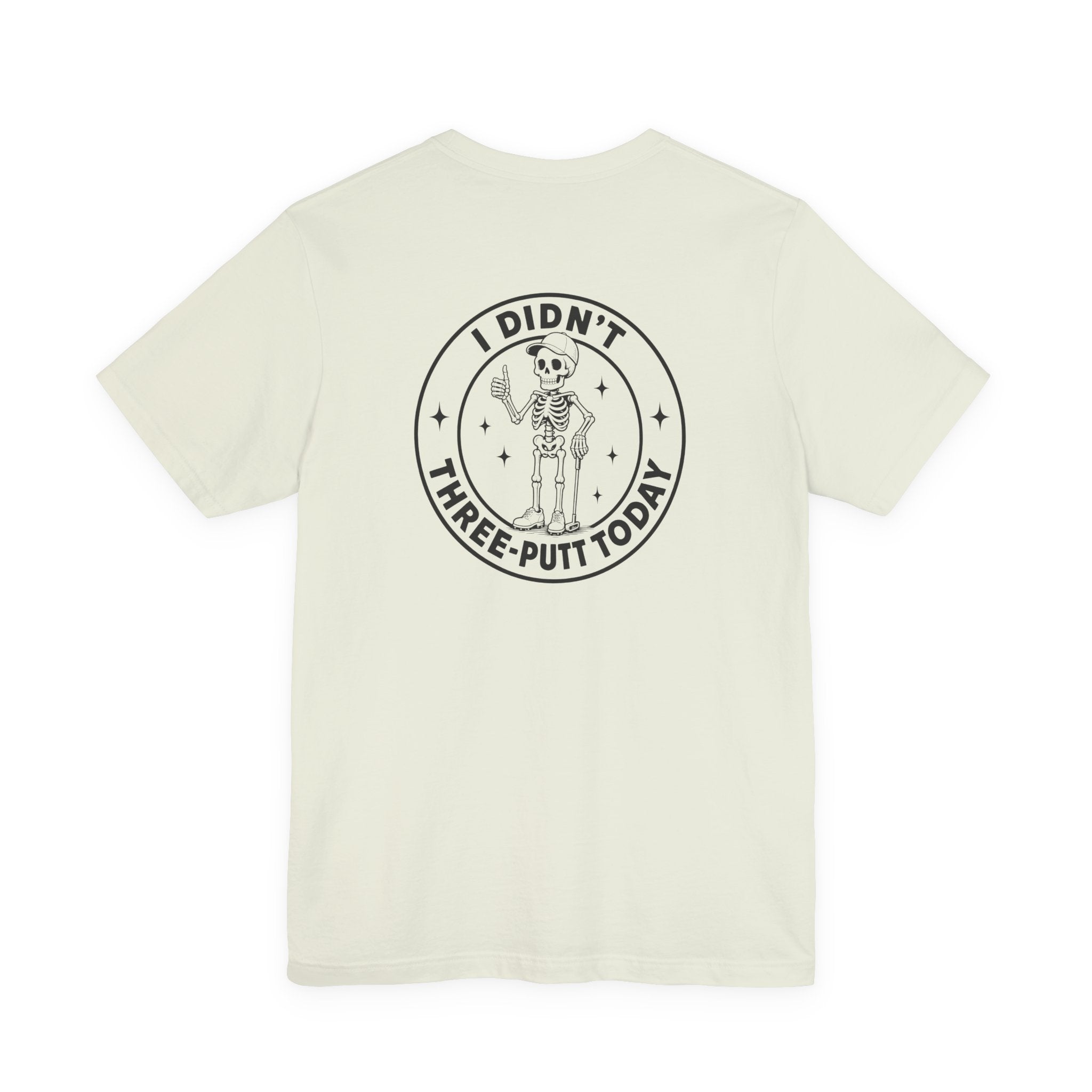 "No Three Putts" Golf Tee