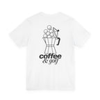 The "Coffee & Golf" Club Tee