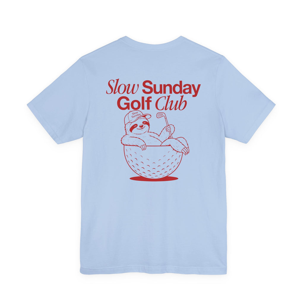 "Slow Sunday Golf Club" Tee