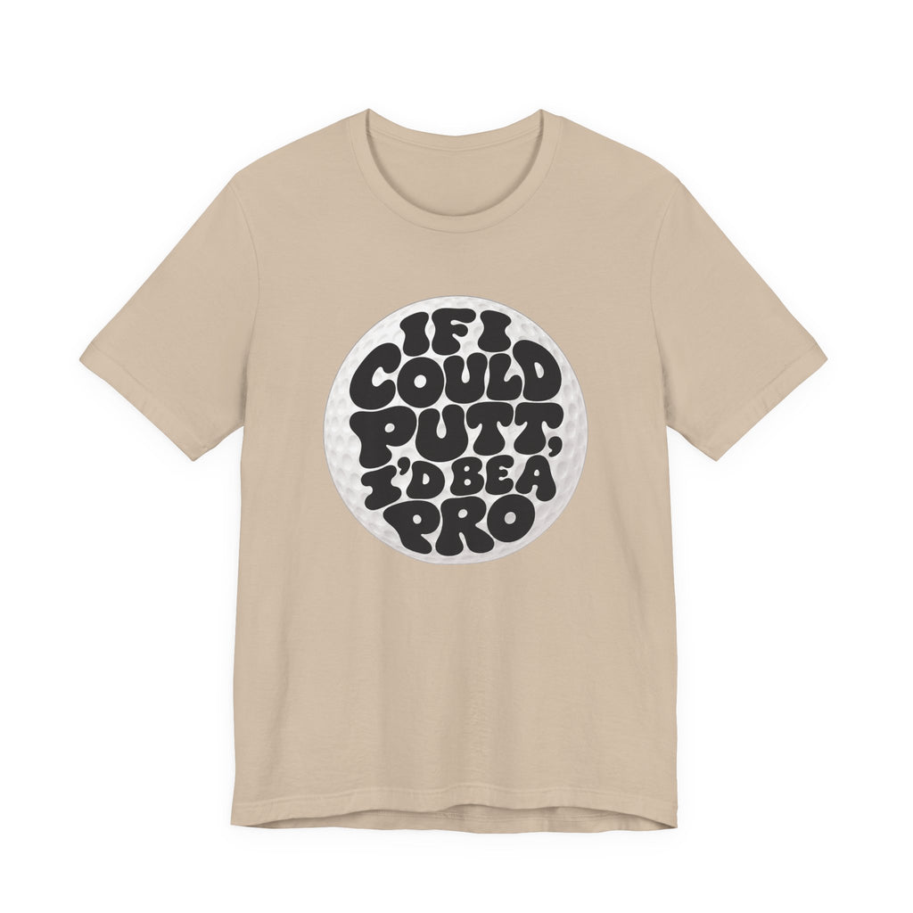 "Bad Putter" Golf Tee