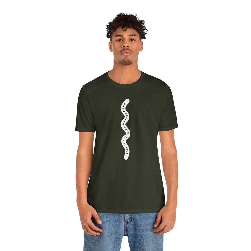 "Golf Is Not Straightforward" Tee