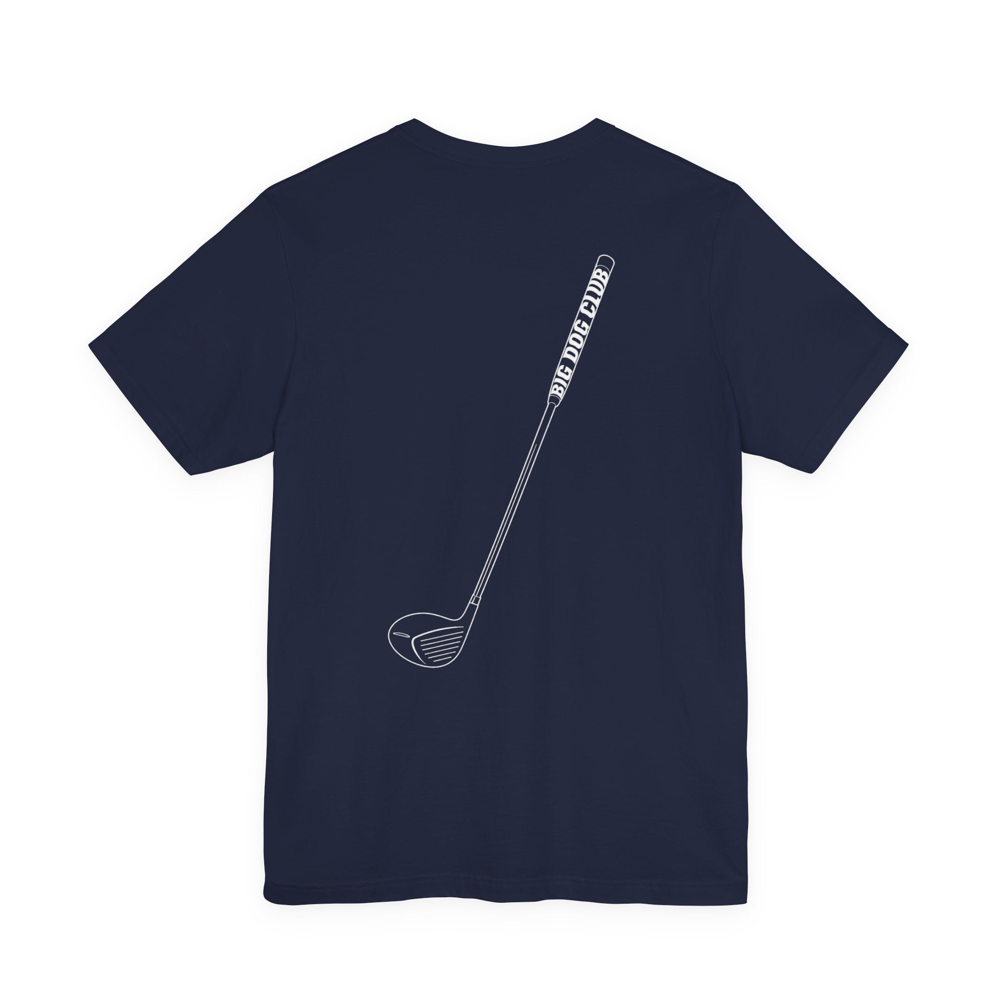 "Big Dog" Club Tee