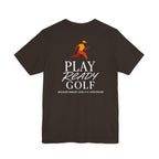 "Play Ready Golf" Tee