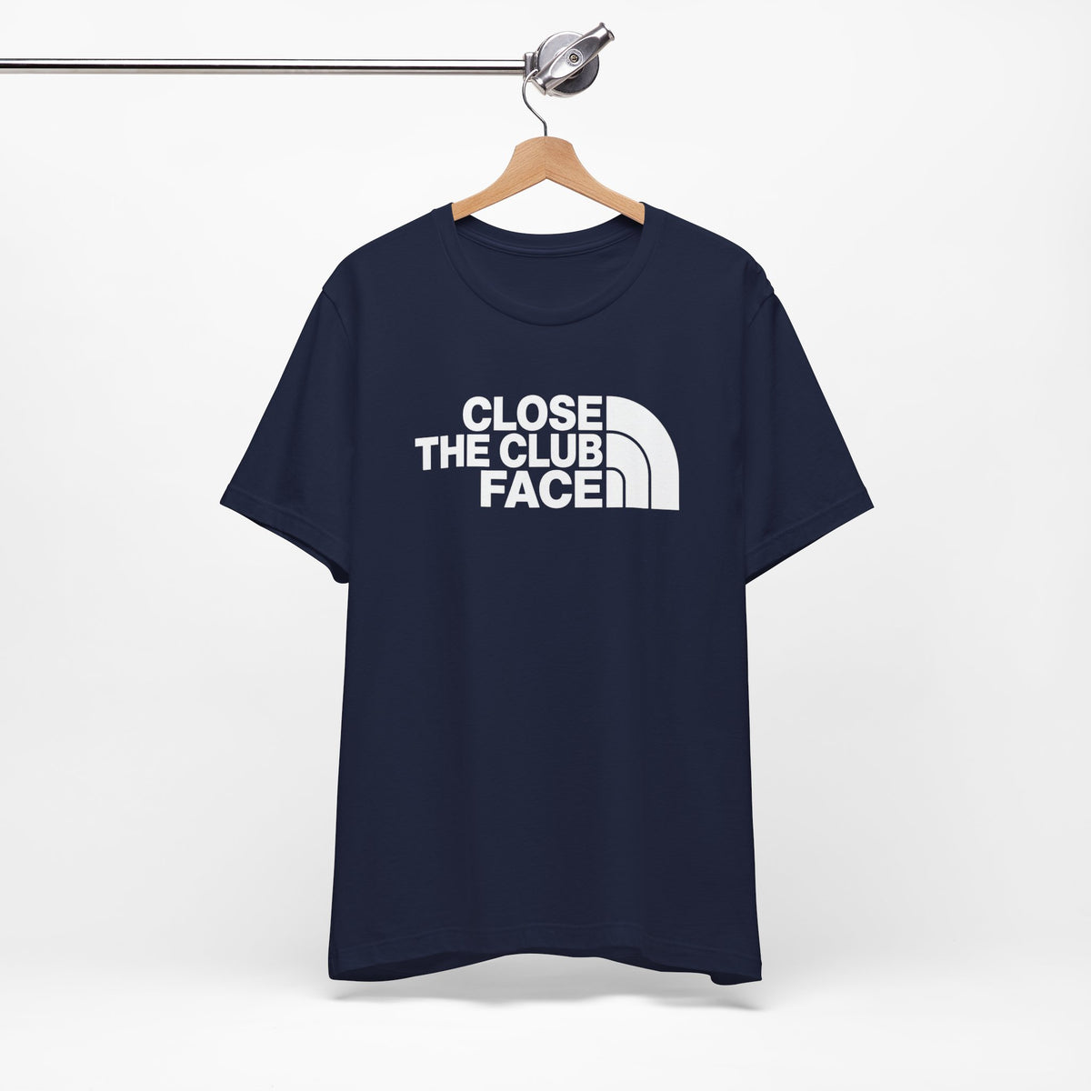 "Close The Face" Club Tee
