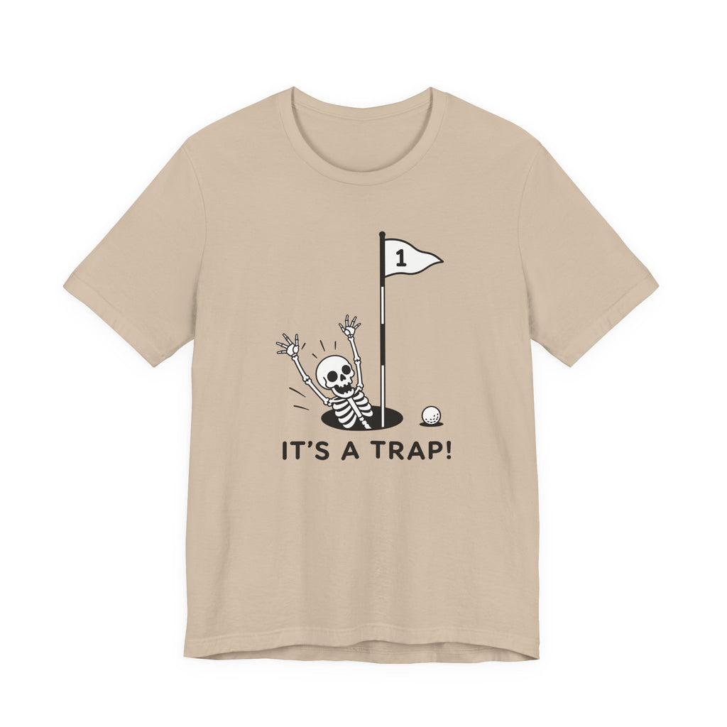 "Golf Is A Trap" Tee