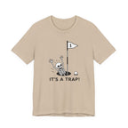 "Golf Is A Trap" Tee