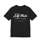 "Self-Made Golfer" Tee