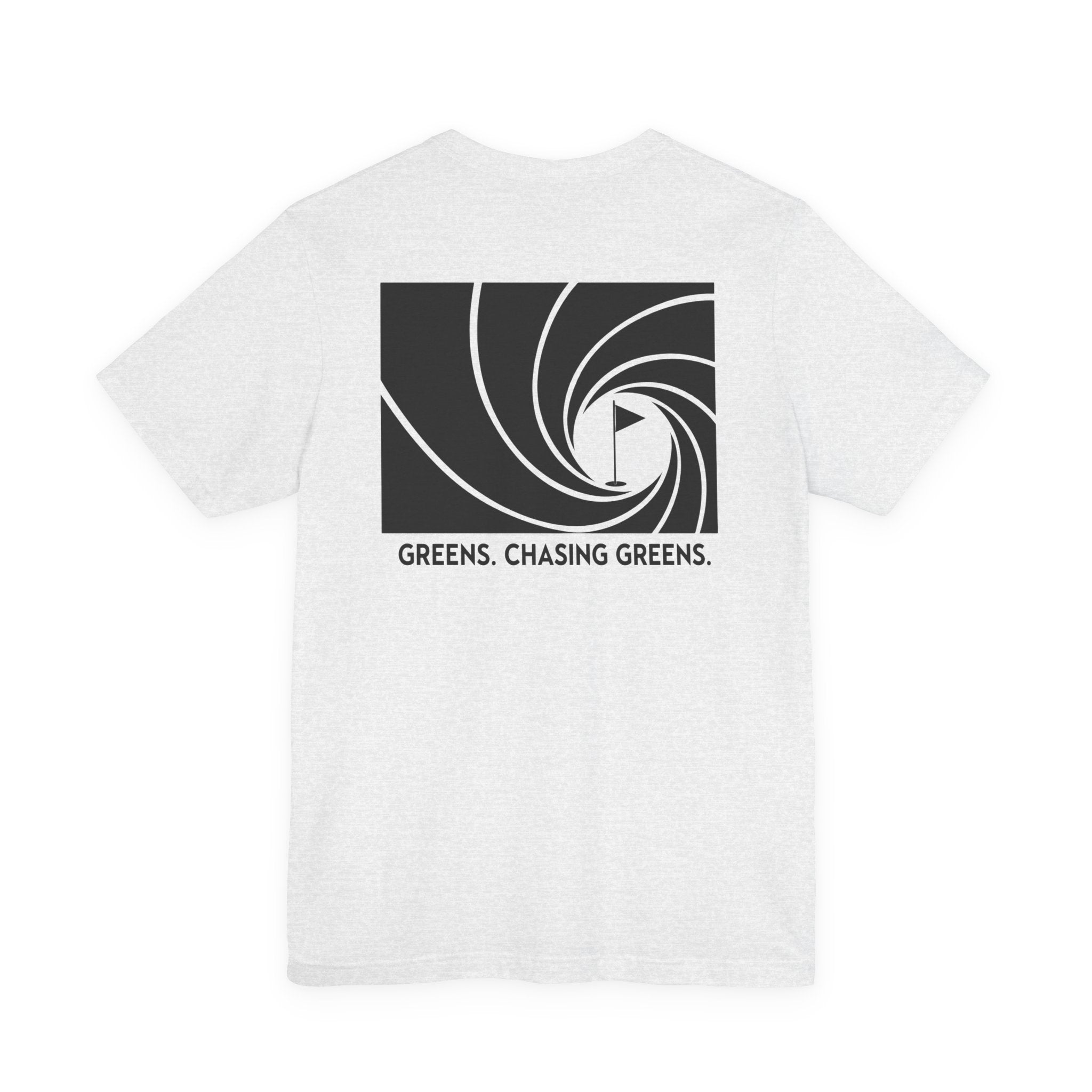 "Greens. Chasing Greens." Tee
