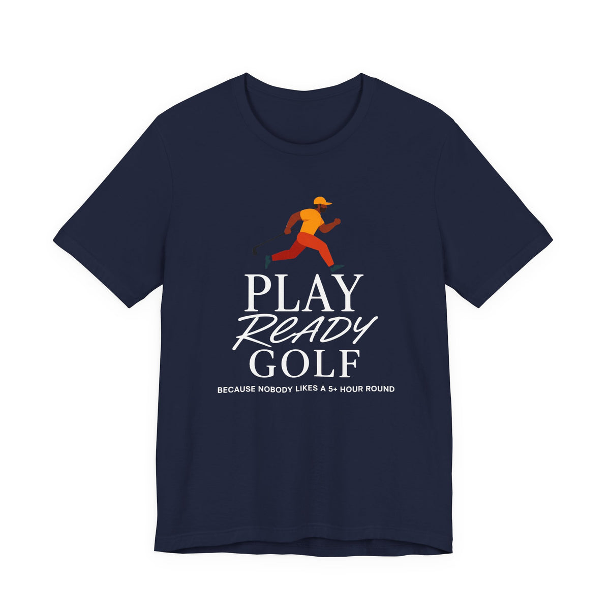 "Play Ready Golf" Tee