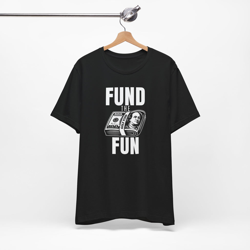 "Fund The Fun" Golf Tee