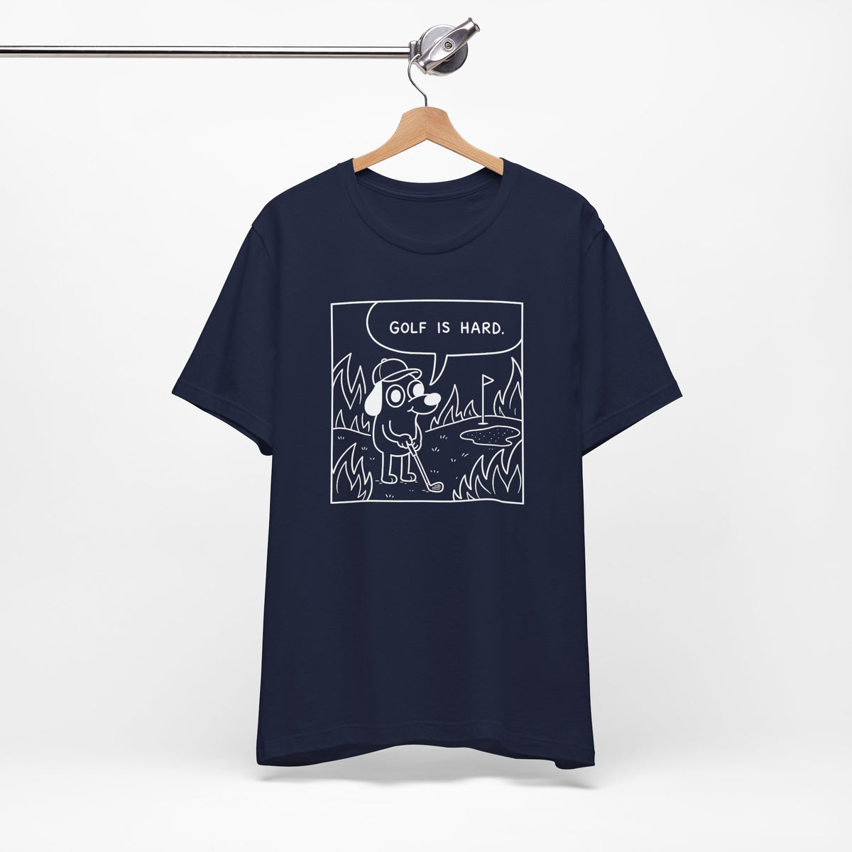 "Golf Is Hard" Tee