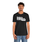 "Ask My Wife" Club Tee