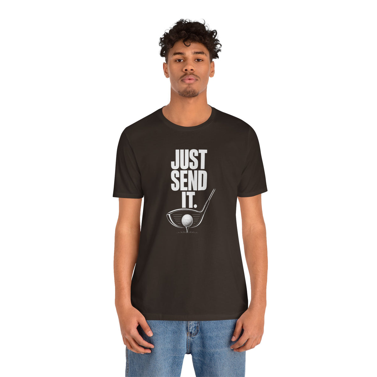 "Just Send It" Golf Tee
