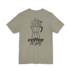 The "Coffee & Golf" Club Tee