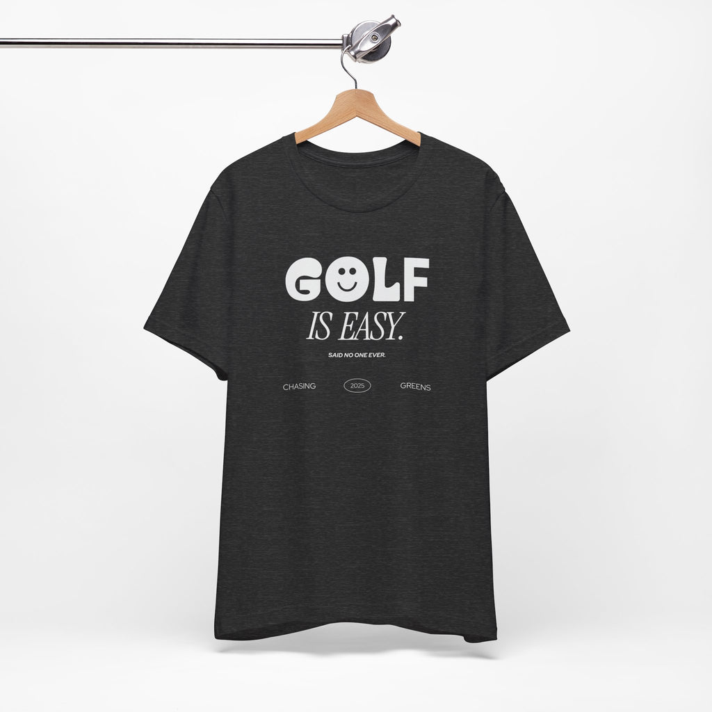 "Golf Is Easy" Club Tee