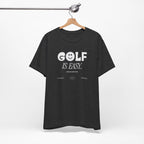 "Golf Is Easy" Club Tee