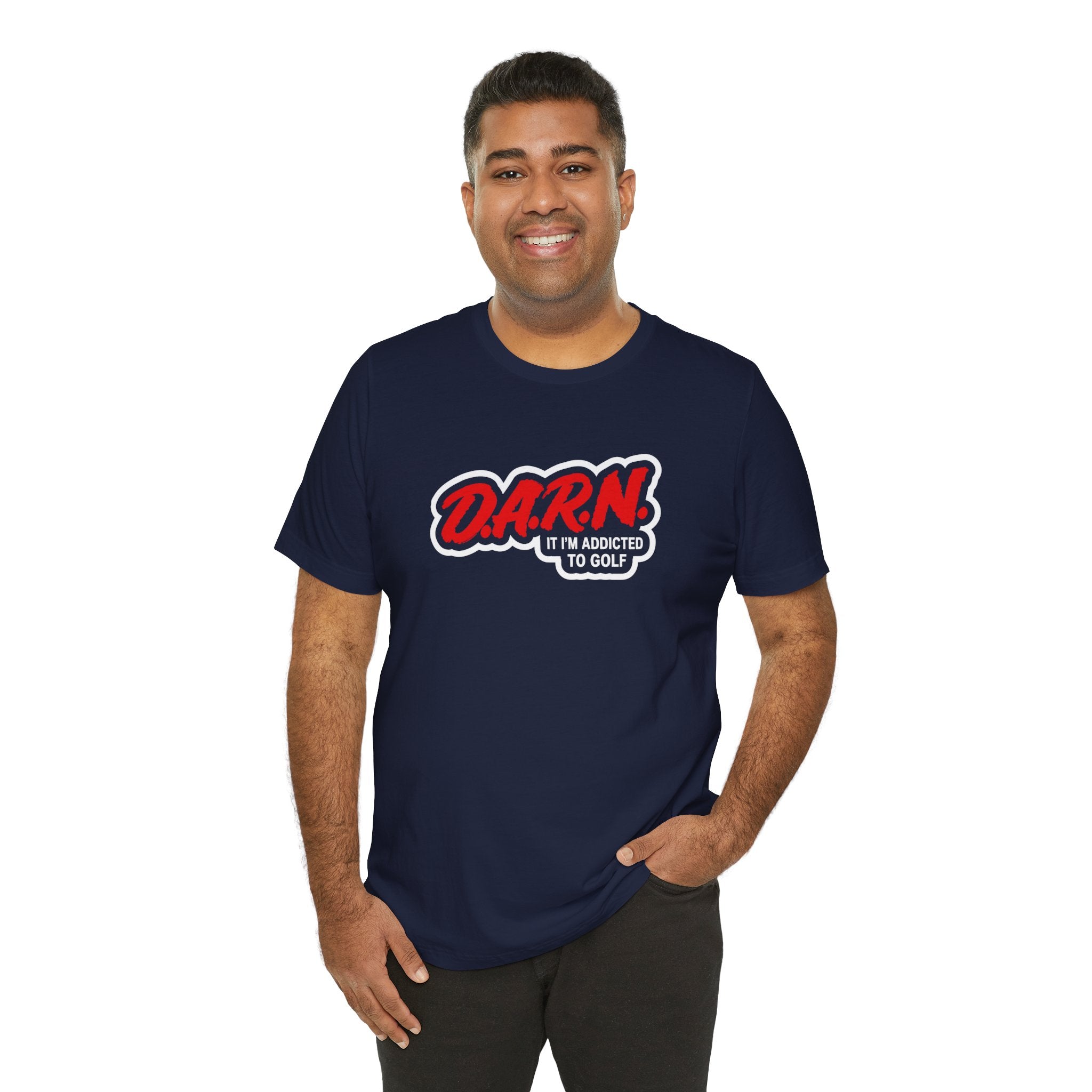 "DARN I'm Addicted" Golf Tee