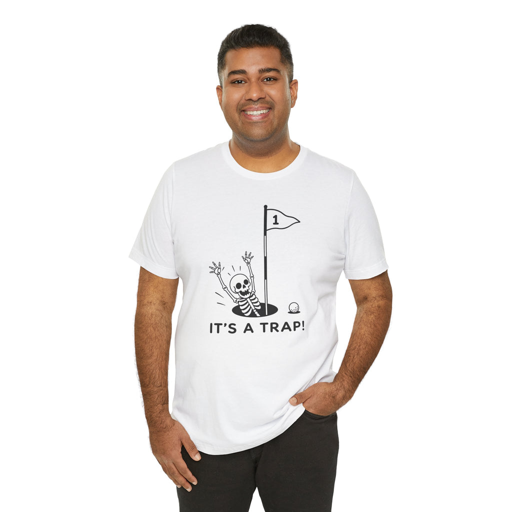 "Golf Is A Trap" Tee