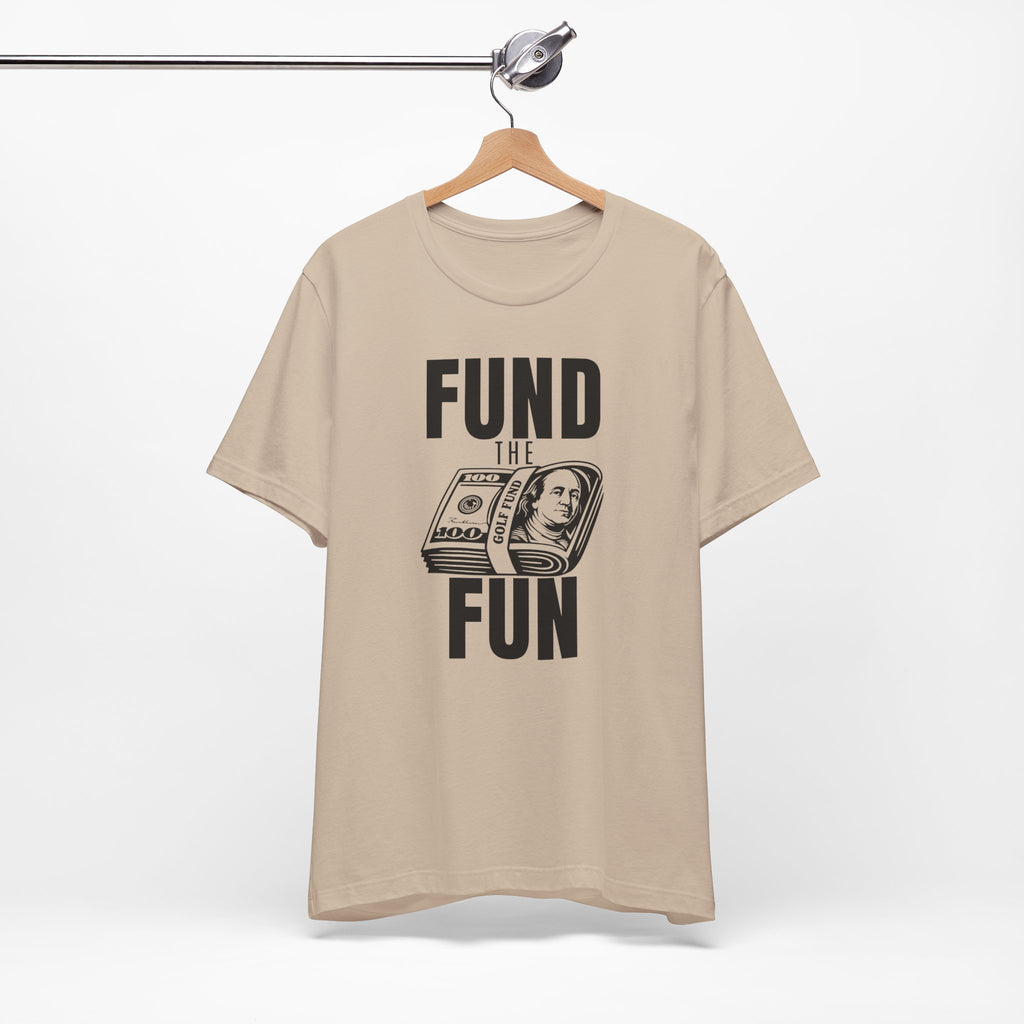 "Fund The Fun" Golf Tee