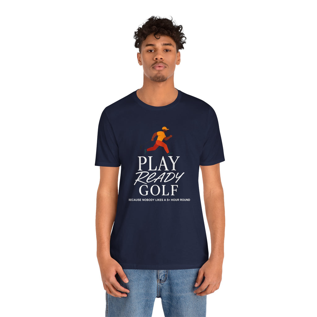 "Play Ready Golf" Tee