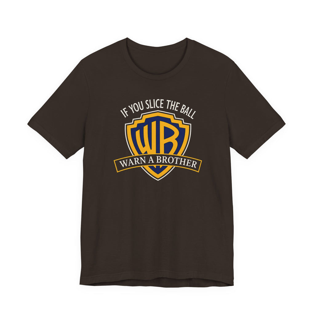 "Warn A Brother" Golf Tee