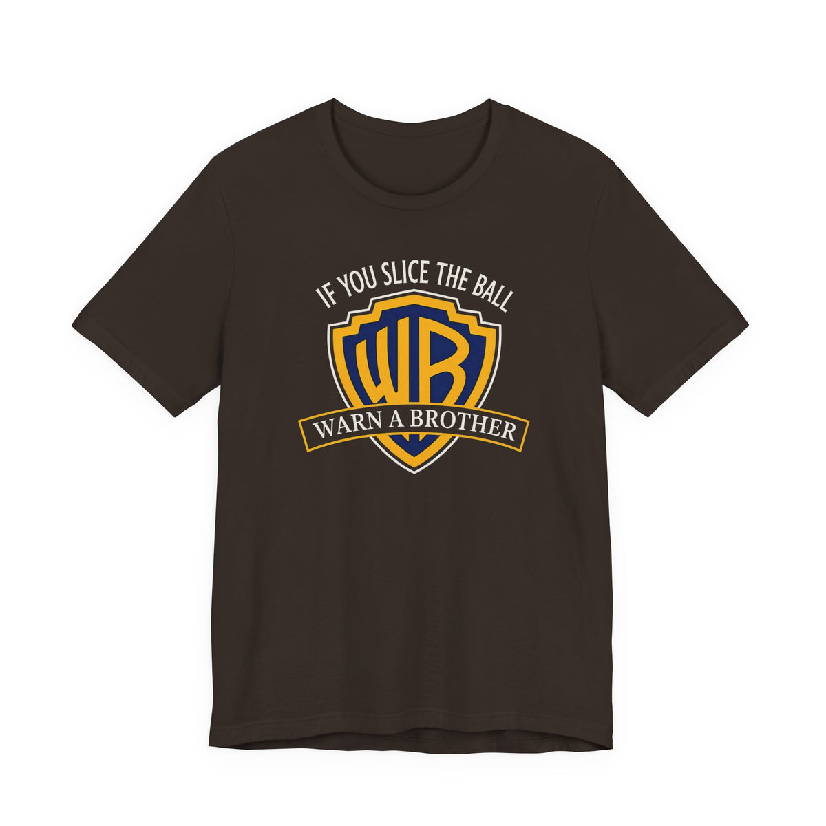 "Warn A Brother" Golf Tee
