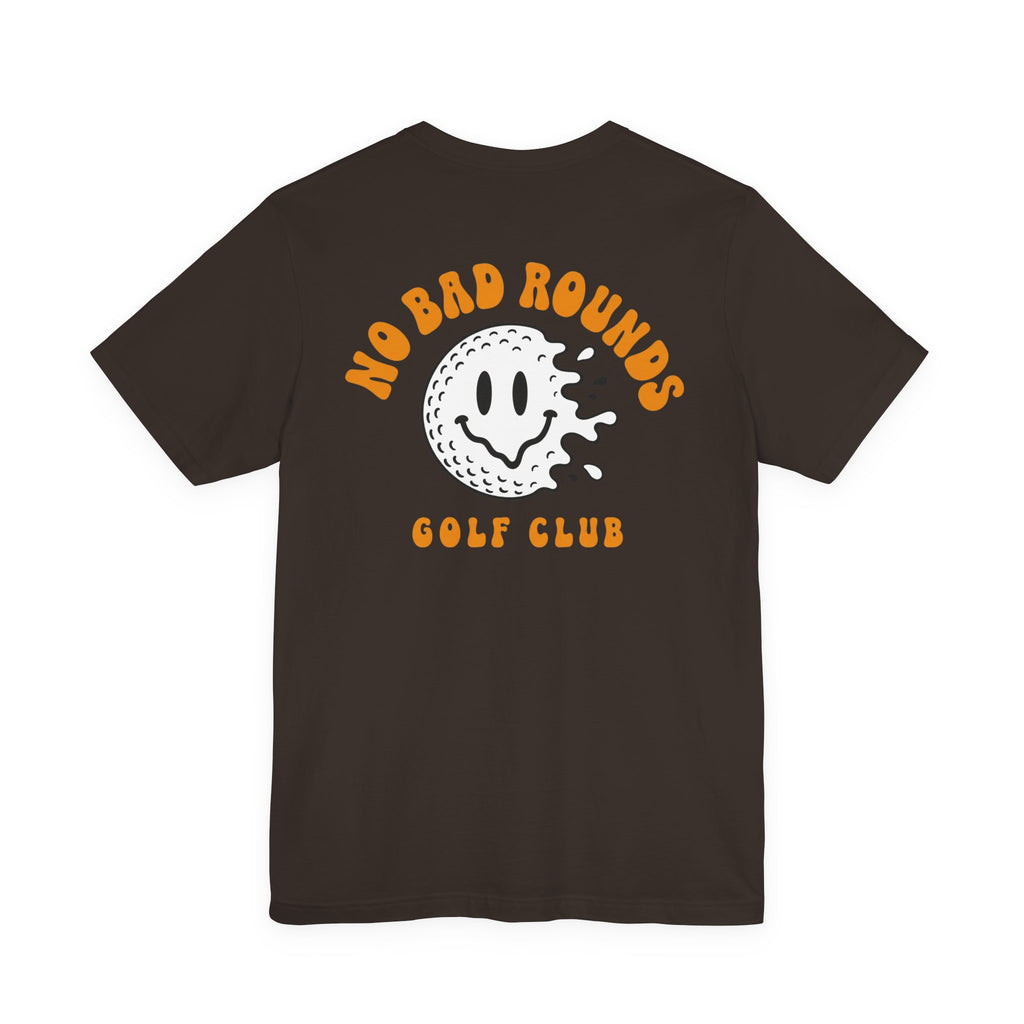 "No Bad Rounds" Golf Tee