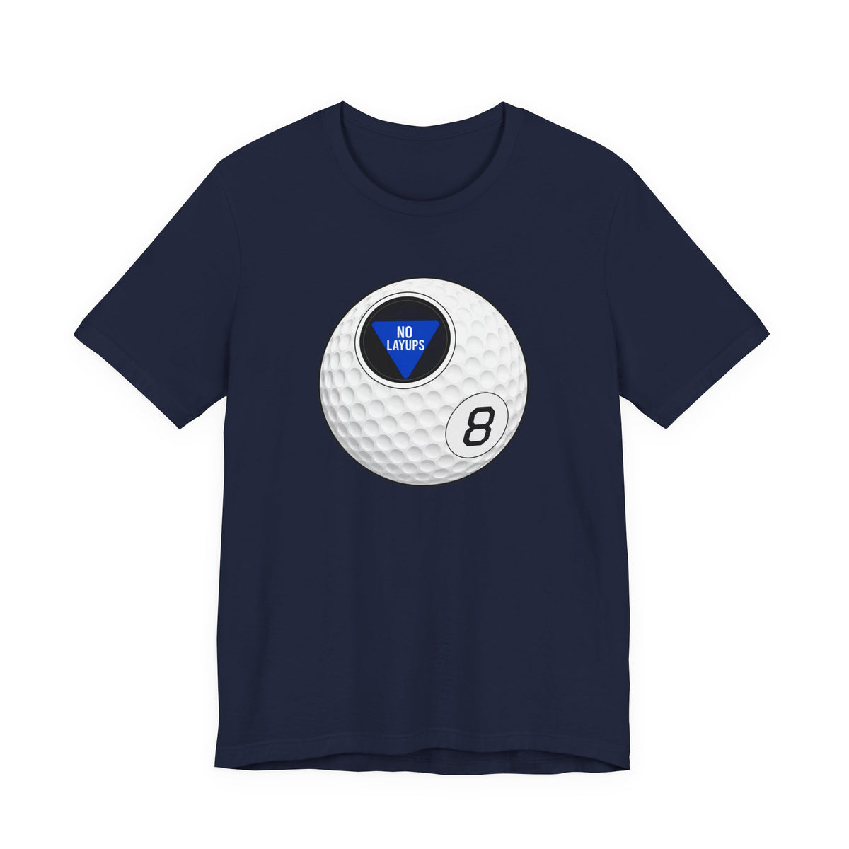 "No Layups" Club Tee