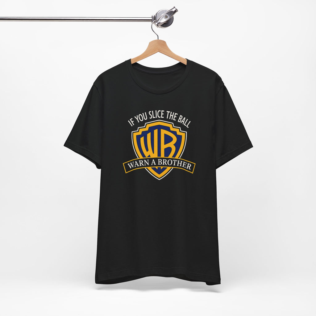 "Warn A Brother" Golf Tee
