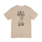 "Golf Is Life" Club Tee