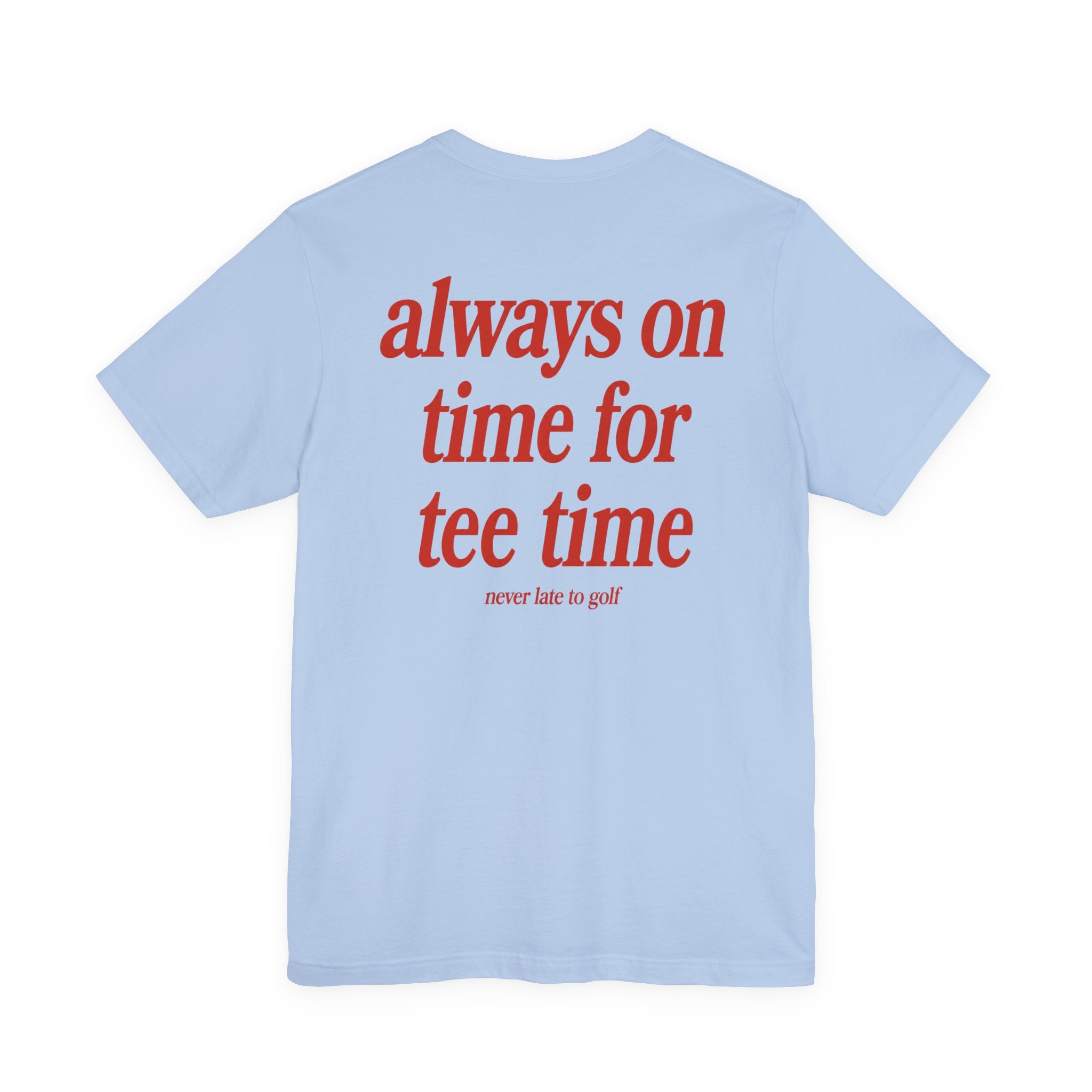 The "Punctual Golfer" Tee