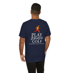 "Play Ready Golf" Tee