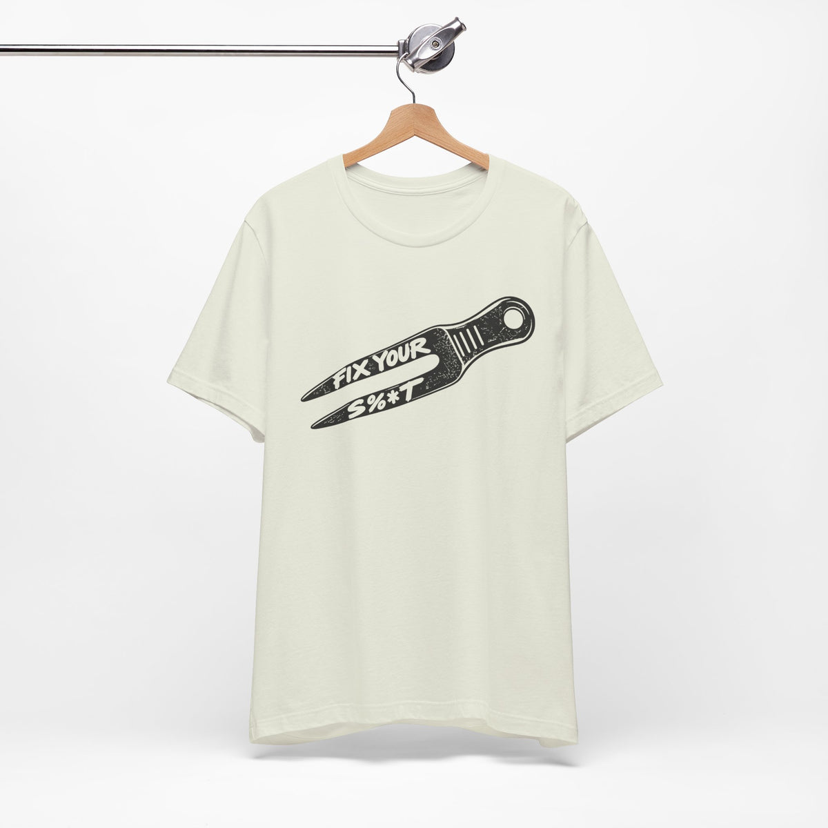 "Fix Your S%*t" Golf Tee
