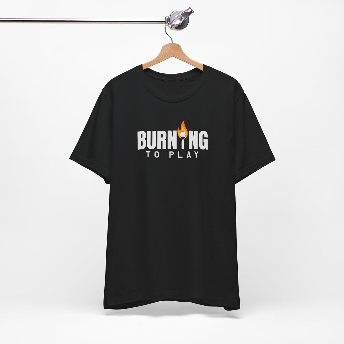 "Burning To Play" Golf Tee